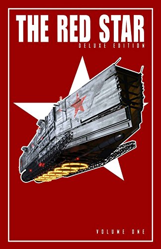 Red Star: Deluxe Edition Volume 1 by Christian Gossett