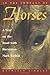 In the Company of Horses: A Year on the Road With Horseman Mark Rashid by 