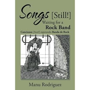 Songs [Still!] Waiting for a Rock Band