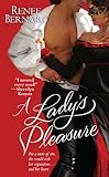 Front cover for the book A Lady's Pleasure by Renee Bernard