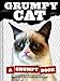 Grumpy Cat: A Grumpy Book for Grumpy Days