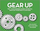 Image de Gear Up: Test Your Business Model Potential and Plan Your Path to Success by Lena Ramfelt (11-Apr-2014) Paperback