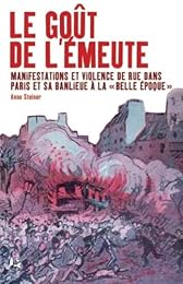 Le  goût de l'émeute