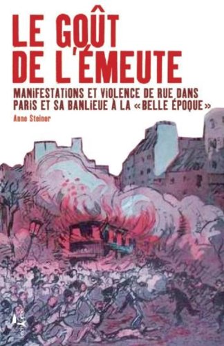 Le  goût de l'émeute