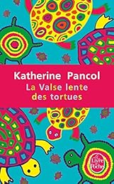 La  valse lente des tortues