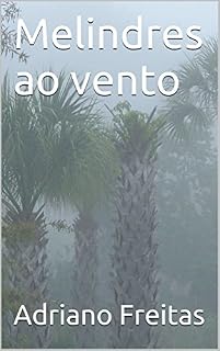 Livro Melindres ao vento: Mininovela