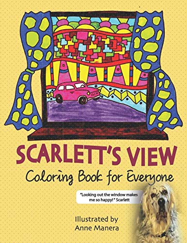 Scarlett's View Coloring Book for Everyone by Anne Manera
