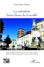 La  cathédrale Notre-Dame de Grenoble