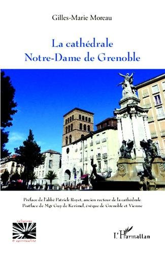 La  cathédrale Notre-Dame de Grenoble