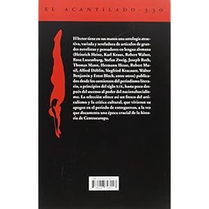 La eternidad de un dÃa: Clásicos del periodismo literario alemán (1823-1934) (El Acantilado)