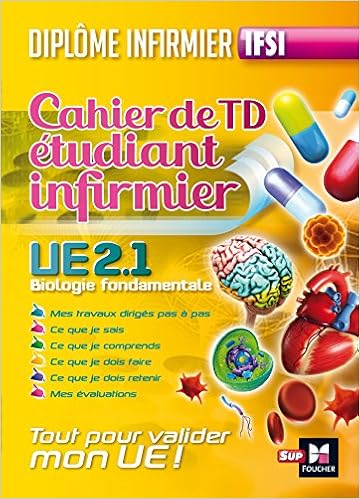 Amazon Fr Cahier De T D De L Etudiant Infirmier Ue 2 1 Biologie Fondamentale Diplome D Etat Infirmier Abbadi Kamel Bourgeois Patrice Planells Richard Faure Sandrine Riou Yann Phan Dong Anais Livres