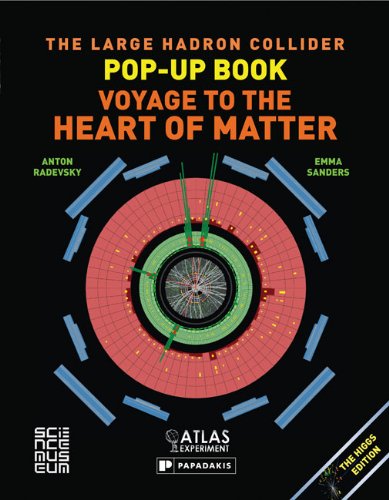 Large Hadron Collider Pop-Up Book, The Large Hadron Collider Pop-Up Book, The Hardcover