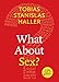 What About Sex? (Little Books of Guidance)