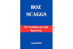 Boz Scaggs: The Evolution of a Soft Rock Icon