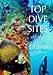 Top Dive Sites of the Caribbean (Dive Sites of the World) by 