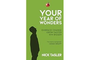 Your Year of Wonders: Embrace Change. Grow Faster. Win Bigger.