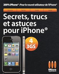 Secrets, trucs et astuces pour iPhone