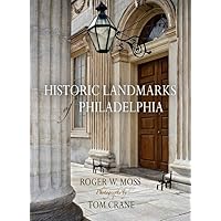Historic Landmarks of Philadelphia (Barra Foundation Books