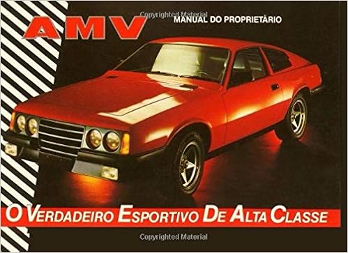 Amazon Fr Amv Manual Do Proprietario O Verdadeiro Esportivo De Alta Classe Correa Antonio Carlos Lapagesse Alves Car Lapagesse S Livres