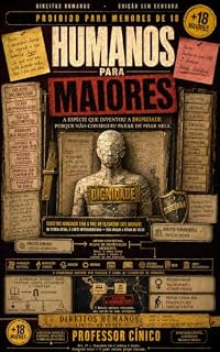 Livro Humanos Para Maiores: Direitos Humanos explicados sem filtro, sem frescura e sem dó (Direito Para Maiores)