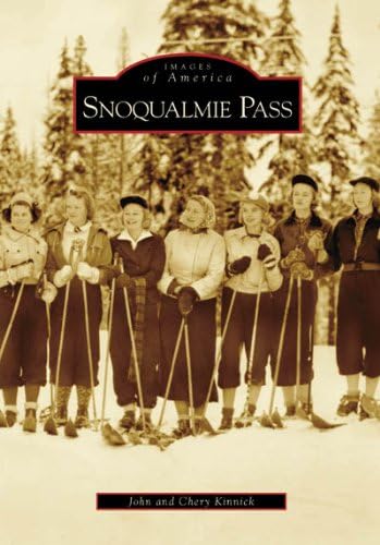 Snoqualmie Pass (WA) (Images of America)
