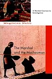 Front cover for the book The Marshal and the Madwoman by Magdalen Nabb