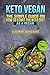 Keto Vegan: The Simple Guide on How To Start The Keto Diet As a Vegan