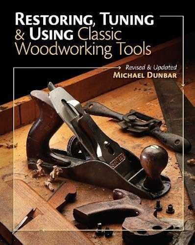 Download Restoring, Tuning & Using Classic Woodworking Tools PDF