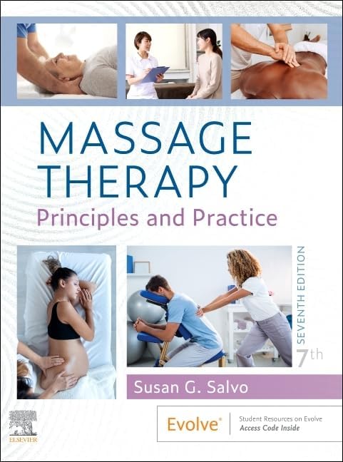 Massage Therapy: Principles and Practice: Salvo EdD LMT BCTMB
