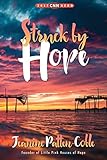 Struck by Hope: The True Story of Answering God's Call and the Creation of Little Pink Houses of Hop by Jeanine Patten-Coble
