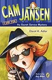 Cam Jansen and the Secret Service Mystery #26