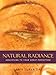Natural Radiance: Awakening to Your Great Perfection