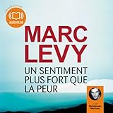 Un sentiment plus fort que la peur