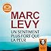 Un sentiment plus fort que la peur