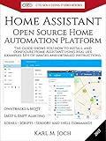 Home Assistant: Open Source Home Automation