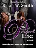 The Perfect Lie - a novella