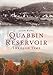 Quabbin Reservoir Through Time (America Through Time) by 