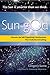 Sun of gOd: Discover the Self-Organizing Consciousness That Underlies Everything by Gregory Sams, Graham Hancock