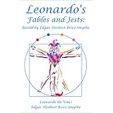Leonardo's Fables and Jests: Retold by Edgar Herbert Brice-Smythe