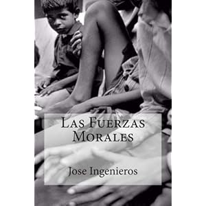 Las Fuerzas Morales (Spanish Edition)