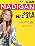 Kathleen Madigan: Gone Madigan