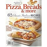 ACADEMIA BARILLA, 2013 (PIZZA, BREADS & MORE * 62 CLASSIC ITALIAN RECIPES)