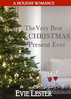 The Very Best Christmas Present Ever  Kindle edition by Evie Lester
