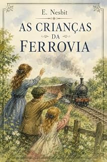 Livro As Crianças da Ferrovia