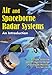 Air and Spaceborne Radar Systems: An Introduction (Spie Press Monograph Book 108) by Philippe Lacomme, Jean-Claude Marchais