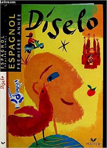 Amazon Fr Espagnol Livre De L Eleve 1re Annee Mollo Claude Livres