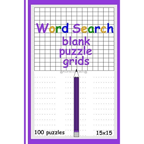 Word Search Templates: Make Your Own Word Search With This Blank Puzzle  Template, Blank Big Word Search Books For Adults, Kids, Teens...: bom,  lamaa: 9798592191763: Amazon.com: Books