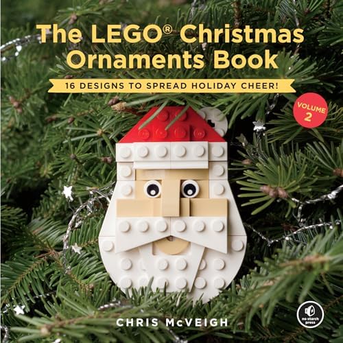 The LEGO® Christmas Ornaments Book: 15 Designs to Spread Holiday
