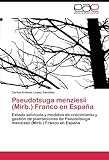 Image de Pseudotsuga menziesii (Mirb.) Franco en España: Estado selvícola y modelos de crecimiento y gestión de plantaciones de Pseudotsuga menziesii (Mirb.