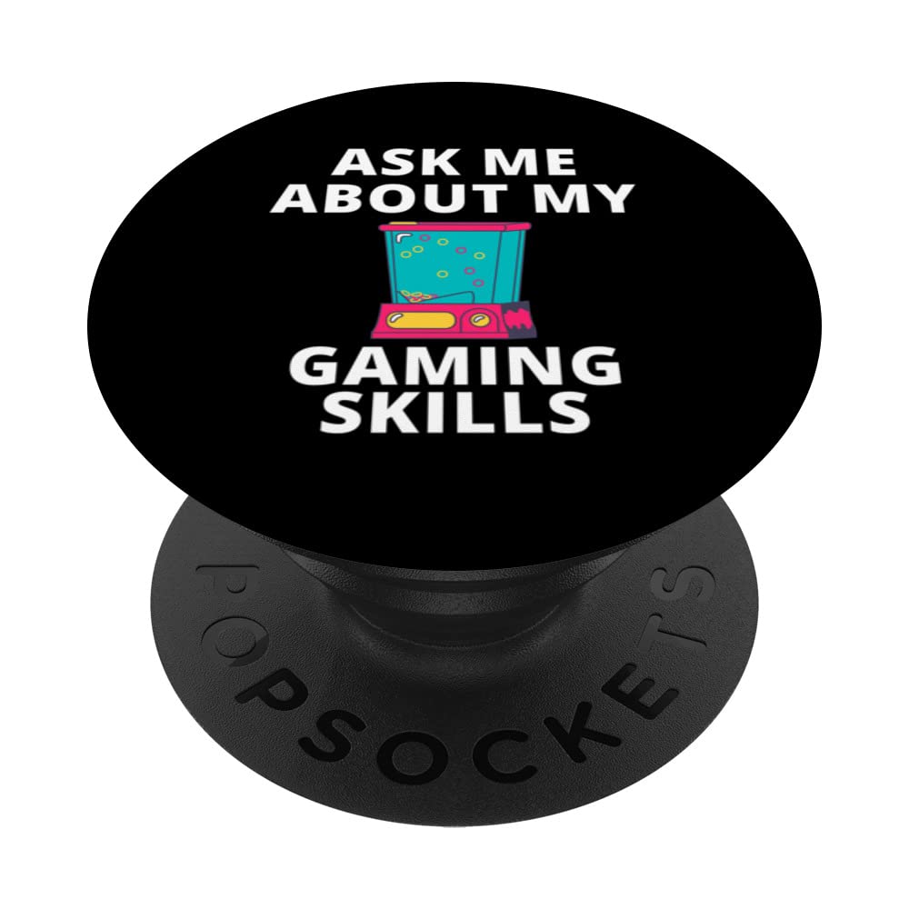Ask Me About My Gaming Skills Men Women Kids Gamer PopSockets Swappable PopGrip
